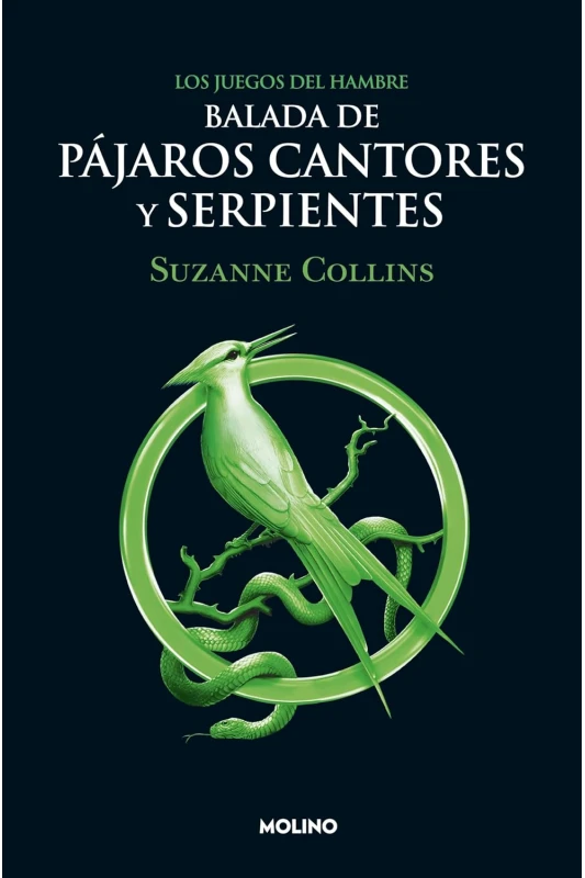 Los juegos del hambre: balada de pájaros cantores y serpientes
