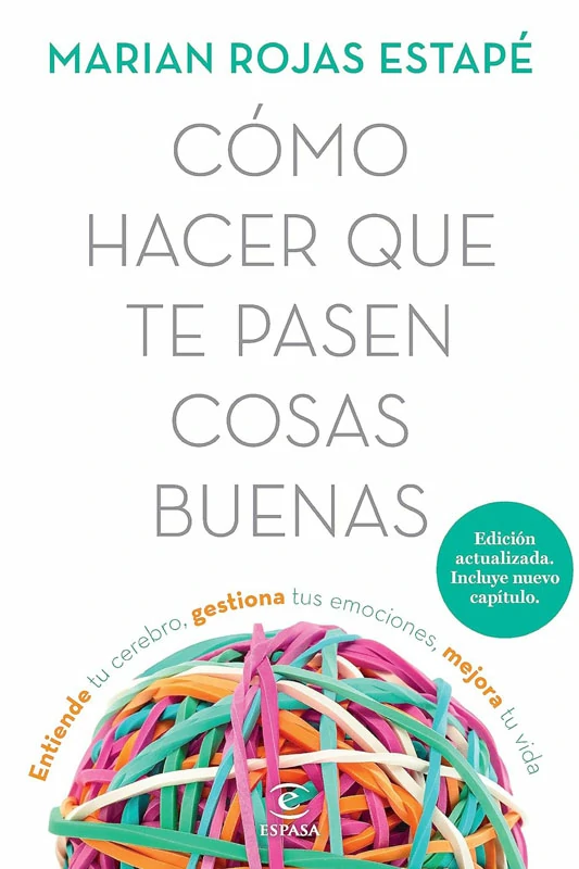 libro para leer Cómo hacer que te pasen cosas buenas