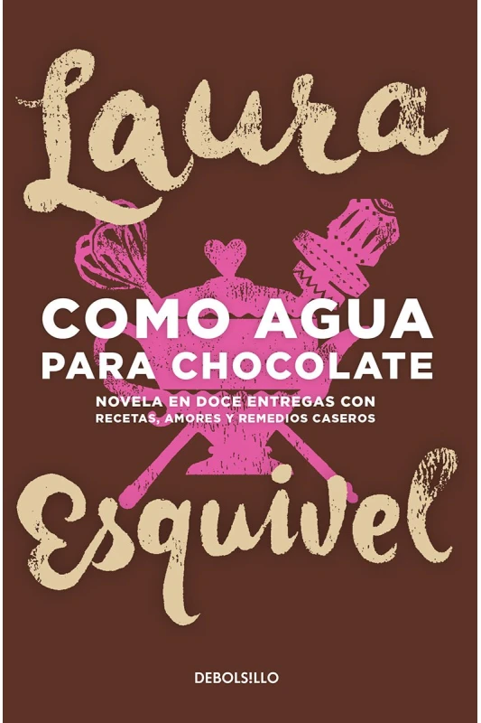 libro para leer Como agua para chocolate